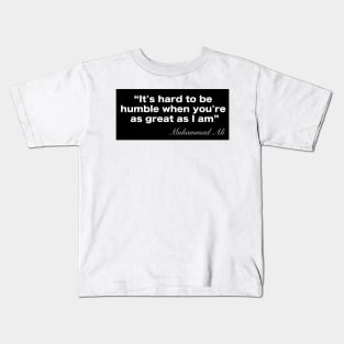 Muhammad Ali saying Kids T-Shirt